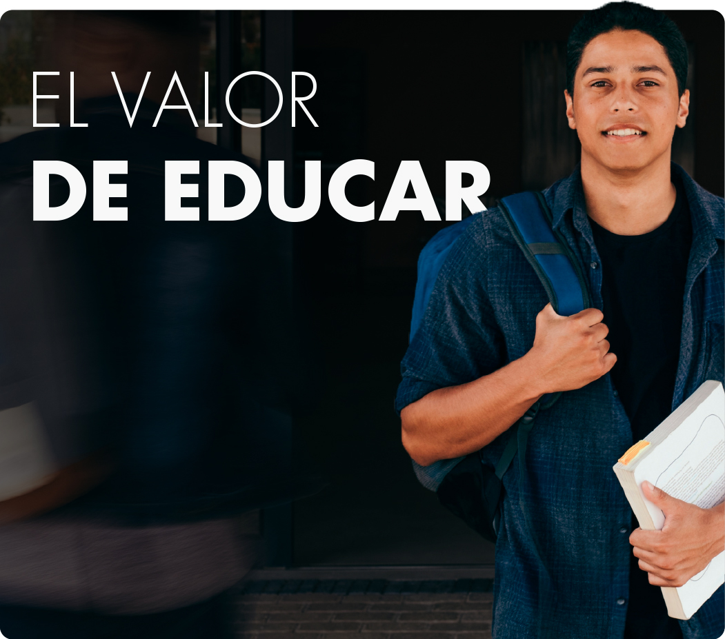 El Valor de Educar